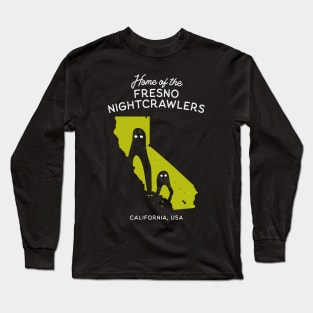 Home of the Fresno Nightcrawlers | Home State Cryptid Collection Long Sleeve T-Shirt